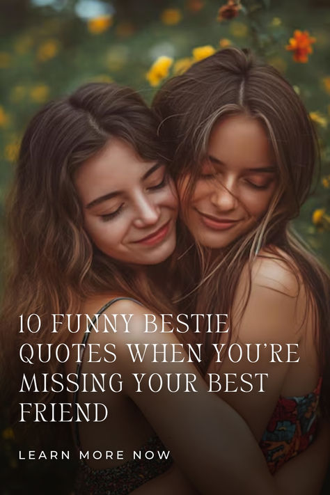 best friends hugging each other in funny bestie quotes Miss My Best Friend Quotes Funny, Missing My Bff Quotes Funny, Missing Friends Quotes Funny, Missing You Friend Quotes, I Miss You Quotes For Best Friend, Miss Friend Quote, Best Friend Missing Quotes, Missing Bestie Quotes, Missing My Friend Quotes