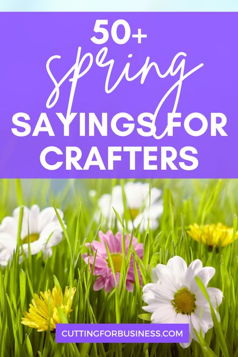 50+ Spring Sayings for Crafters - Perfect for wood signs, cards, t-shirts, and more - cuttingforbusiness.com. Gardening Sayings, Spring Sayings, Springtime Quotes, Garden Quotes Signs, Spring Chalkboard, Spring Words, Spring Quotes, Easter Quotes, Letter N Words