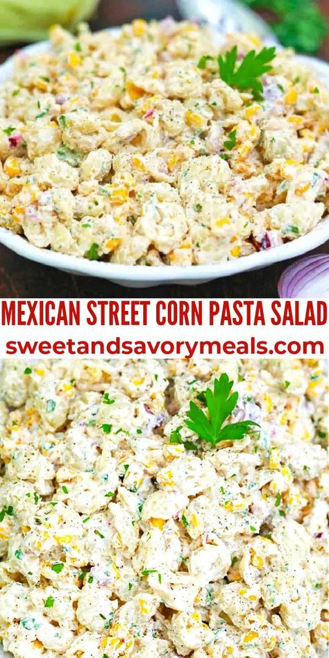 Mexican Street Corn Pasta Salad, Mexican Street Corn Pasta, Street Corn Pasta Salad, Street Corn Pasta, Corn Pasta Salad, Corn Pasta, Creamy Salad Dressing, Pasta Salad Dressing, Savory Meals