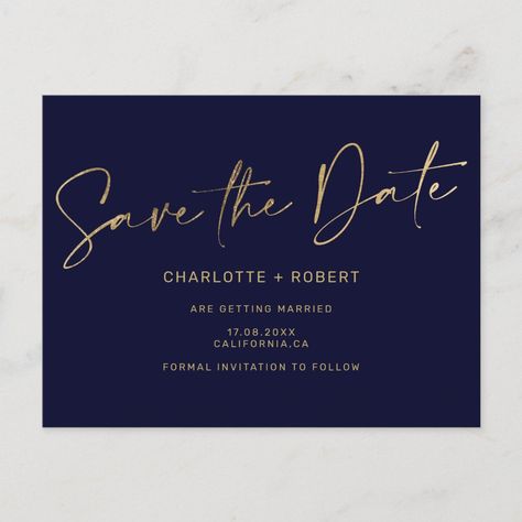 Elegant gold foil navy blue wedding save the date announcement postcard - navy gold save the date invitations Blue Wedding Save The Date, Gold Save The Dates, Postcard Wedding Invitation, Gold Foil Invitation, Royal Blue Wedding, Wedding Elements, Gold Foil Wedding, Foil Wedding Invitations, Be My Bridesmaid Cards