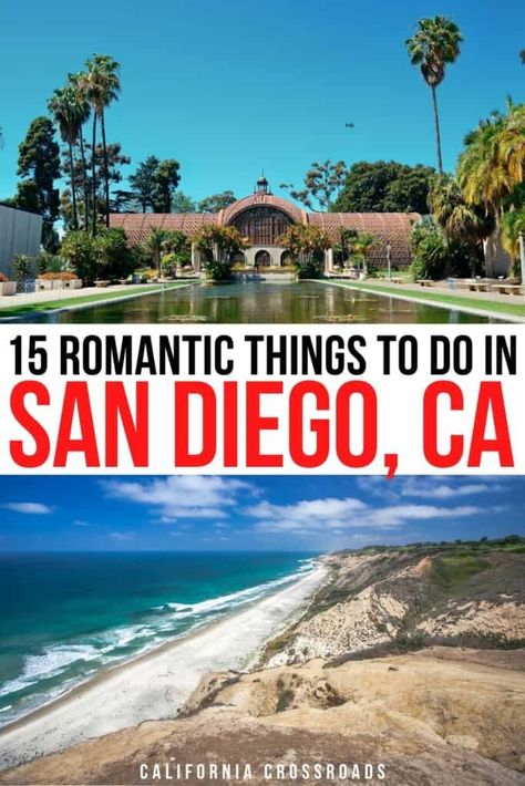 beach and park in San Diego. text reads 15 romantic things to do in San Diego San Diego For Couples, San Diego Things To Do In Couples, Things To Do In San Diego For Couples, San Diego Date Ideas, Date Ideas San Diego, Ideas For Dates, San Diego Trip, Things To Do For Couples, Usa Vacations