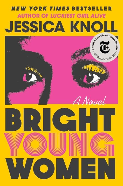 Amazon.com: Bright Young Women: A Novel: 9781501153228: Knoll, Jessica: Books Bright Young Women Book, Tbr Books, Luckiest Girl Alive, Beach Reads, Winter Reads, Mary Sue, Page Turner, Beach Reading, Lucky Girl