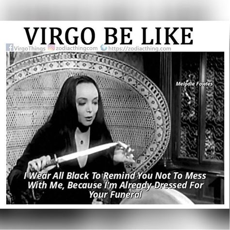 When some fool asks, 'Whose funeral?'whip out your ritual knife & tell them you are still deciding... Scorpio Meme, All About Scorpio, Addams Familie, Virgo Quotes, Scorpio Zodiac Facts, Scorpio Quotes, Zodiac Signs Scorpio, Scorpio Season, Beth Moore