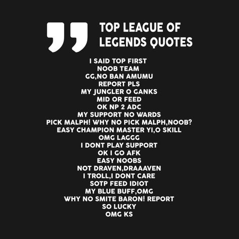 Best quotes ever from league     #quotes #lol #motivation #lmao #LeagueOfLegends #League_of_Legends #eat #game #sleep #repeat #theoffcialnewb #blog #comeseeuse #gamer #games #gaming #gamergirl #KeepGoing #blogging #letsdothis #funny Jhin Quotes, League Of Legends Quotes, Boards To Join, Lol Quotes, Legends Quotes, Making Memories Quotes, Quotes Lol, Champion Quotes, Legend Quotes