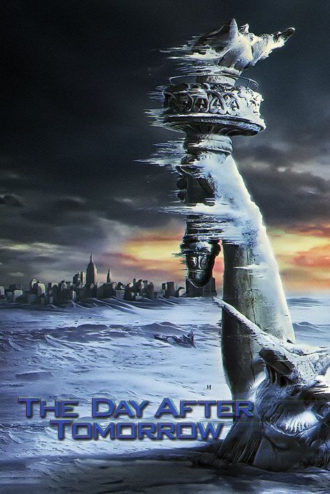 The Day After Tomorrow Poster, The Day After Tomorrow Movie, The Day After Tomorrow, Hollywood Poster, Rock Poster Art, Disaster Movie, Jurassic Park 1993, Galaxy Movie, Recent Movies