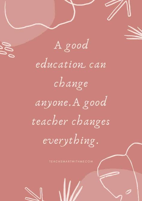 Importance Of Teachers Quotes, Teacher's Day Qoute, Teachers College Aesthetic, Quote On Education Inspiration, Quote For Education, Best Education Quotes, Becoming A Teacher Quotes, Aesthetic Quotes For Classroom, A Good Teacher Quote