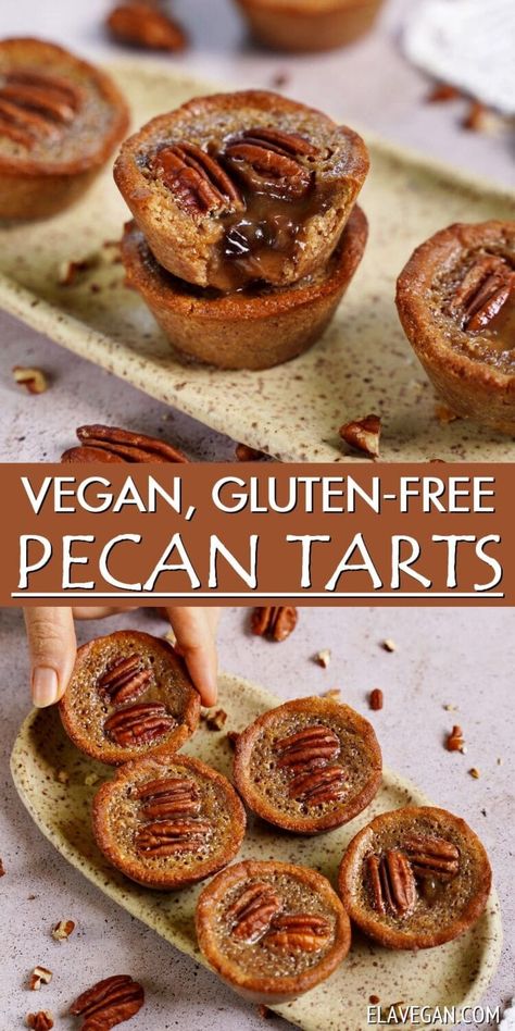 Vegan Butter Tarts, Gluten Free Tart Recipe, Pecan Tarts Recipe, Ella Vegan, Vegan Thanksgiving Dessert, Gluten Free Pecan, Tarte Vegan, Vegan Tarts, Vegan Pecan