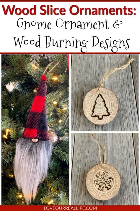 Wood Burning Ornament, Gnome Ornaments Diy, Christmas Tree Ornament Crafts, Wood Slice Ornaments, Ornaments Wood, Christmas Tree Template, Ornament Craft, Gnome Ornaments, Cute Christmas Tree