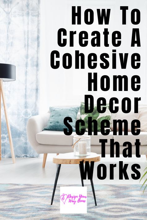 Rules For Interior Design, How To Make Your Home Cohesive, How To Choose A Sofa, Living Room Design Rules, How To Become An Interior Decorator, Interior Design Basic Rules, Interior Design Mistakes To Avoid, French Living Rooms, Interior Decorating Tips