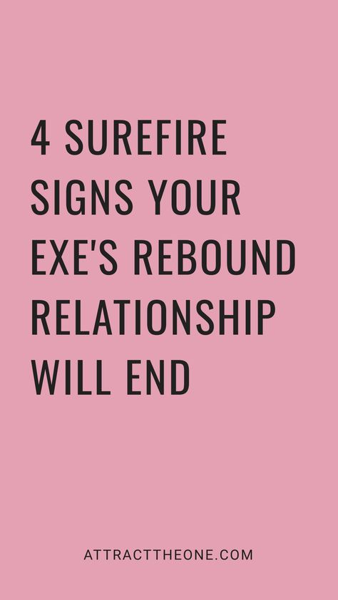 4 surefire signs your ex's rebound relationship will end. When Your Ex Moves On Fast, Moving On After A Breakup, Rebound Relationship, Breakup Advice, Over Analyzing, Moving Too Fast, Get Your Ex Back, New Relationship, Emotionally Unavailable