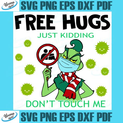 Free hugs just kidding dont touch me svg,svg,grinch svg,grinch face mask svg,grinch lover svg,svg cricut, silhouette svg files, cricut svg,  by VenusDigital, $2.90 USD Grinch Face Svg, Svg Grinch, Grinch Face, Grinch Svg, Trending Topic, Free Hugs, Dont Touch Me, Dont Touch, Digital Svg