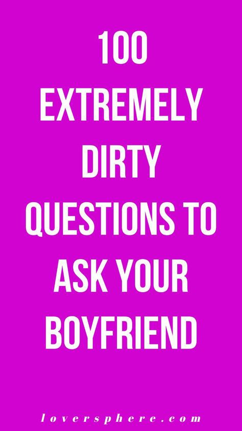 Dirty Questions To Ask Your Boyfriend, Husband, or Lover. If you want to know the other side of your man, it is a good way to know by asking him a few dirty and hot questions for couples. These relationship questions for couples are 100 extremely dirty questions to ask your boyfriend that will bring out his inner thoughts. There are also romantic questions to ask a guy, plus deep questions to ask your partner in this post Relationship Questions Spicy, Secrets To Tell Your Boyfriend, Deep Relationship Questions To Ask Him, Questions To Ask Your Long Term Partner, Questions To Turn Him On, Question Games For Couples Dirty, Spicy Relationship Questions, Spicy This Or That Questions, Black Couple Questions