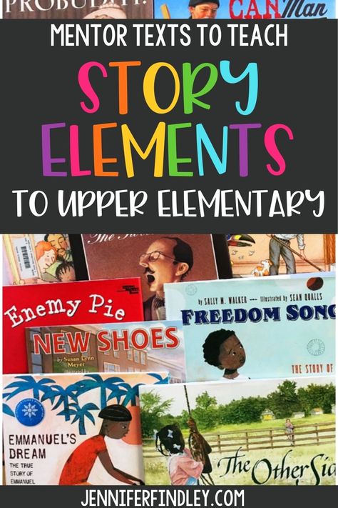 Looking for read-alouds for upper elementary to teach story elements? Check out this post for the picture books that I use with 3rd, 4th, and 5th grade students to explain and demonstrate story elements! Teaching Summary, Teaching Plot, Teaching Literary Elements, Teaching Story Elements, Story Elements Activities, Jennifer Findley, 6th Grade Reading, Middle School Reading, 5th Grade Reading