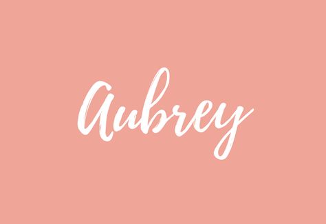 Aubrey Aubrey Name Meaning, Aubrey Name, Baby Name Meaning, Middle Names For Girls, French Names, Unisex Name, Girl Name, Baby Names And Meanings, How To Pronounce