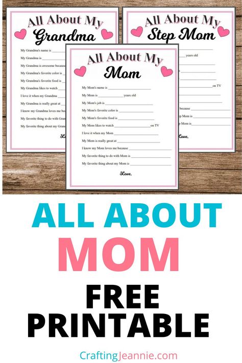 Mother's Day is the best! Let your kids fill out these Free Printable All about Mom forms! Print it for Mom, Step-Mom, and Grandma. Great for Kindergarten, Preschool, Elementary school and scouts. Do this simple and fun activity for Mother's Day! #MothersDay #FreePrintable #preschoolcraft #kidcraft #CraftingJeannie Mothers Day Card Template, Grandma Names, Father Birthday Gifts, All About Mom, Mom Printable, Mom Ideas, Scavenger Hunts, Father Birthday, Step Mom