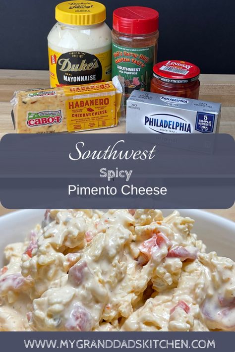 Southwest Spicy Pimento Cheese - My GrandDads Kitchen Spicy Pimento Cheese, Pimento Cheese Sandwiches, Pimiento Cheese, Bacon Wrapped Jalapenos, Pimento Cheese, Southern Cooking, Cheese Soup, Bacon Wrapped, Southern Recipes