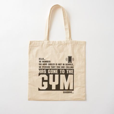 Get my art printed on awesome products. Support me at Redbubble #RBandME: https://www.redbubble.com/i/tote-bag/Gym-gym-time-fitness-motivational-quotes-for-gym-quotes-for-gym-by-Lolostyle24/164241496.P1QBH?asc=u Quotes For Gym, Gym Tote Bag, Fitness Motivational Quotes, Fitness Motivational, Gym Quotes, Gym Tote, Gym Quote, Bag Collection, Fitness Motivation Quotes