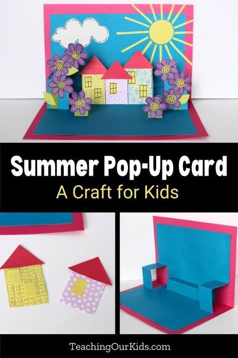 Craft for Kids: Paper Pop-Up Summer Card - Teaching Our Kids House Art And Craft, Kindergarten Art Crafts, Diy Pop Up Book, Kids Pop, Pop Up Art, Paper Pop, Crafts For Seniors, Summer Cards, Kindergarten Art