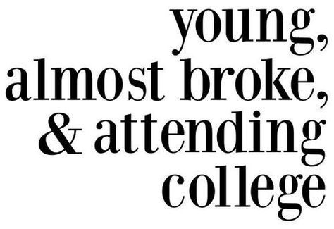 College Problems, College Quotes, I Can Relate, College Life, Real Talk, Make Me Happy, The Words, True Stories, Wise Words