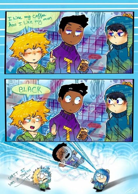 I don't think Token or Craig liked that joke Tolkien X Tweek, Craig X Tweek Comics English, Creek Comic English, Creek South Park Comic English, Southpark Creek, Creek Fanart, Creek Sp, Tumblr Pictures, Tweek South Park