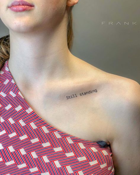 Frank Holm no Instagram: “. . . . . #oslo #girlswithtattoos #linework #tatted #tattoo #tattooart #tatovering #girl #fashion #art #style #minimalisme #minimalism…” Im Still Standing Tattoo, Still Standing Tattoo, Name Tattoos On Neck, Typewriter Font Tattoo, Tattoo Font Styles, Typography Tattoo, Health Tattoo, Meaningful Tattoos For Women, Small Girl Tattoos