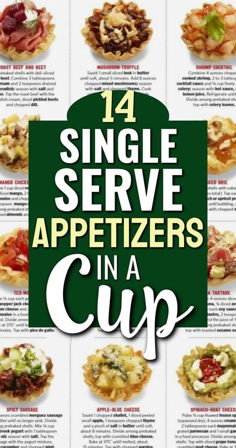 Make Ahead Finger Foods For Party, Individual Appetizers In A Cup Party Ideas, Appetizers In A Cup Individual, Single Serve Appetizers, Mini Cup Appetizers, Appetizers In A Cup, Make Ahead Cold Appetizers, Phyllo Cup Appetizers, Poolside Appetizers