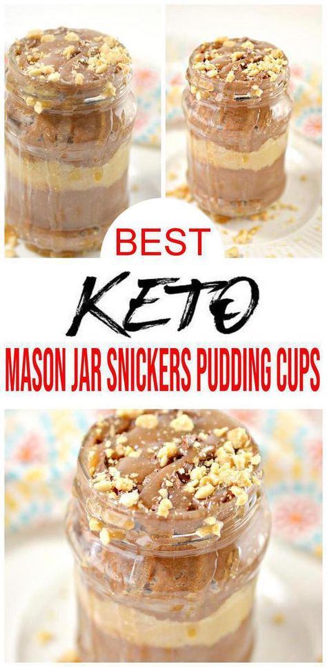 BEST Snacks Keto Recipe!Simple Ingredient Snickers candy pudding cups great small sweet treat,snack,breakfast,low carb keto desserts!Satisfy a sweet craving w/ low carb chocolate #caramel in mason jar. Ketogenic diet copycat Snickers candy chocolate pudding in mason jars.Make ahead-sugar free & gluten free.Make for healthy desserts or BBQ desserts.Healthy clean eating low carb snacks. Homemade not store bought & better than donuts & fat bombs. Check out best #keto #chocolate cups. Snickers Cups, Low Carb Chocolate Pudding, Pudding In A Jar, Keto Chocolate Pudding, Keto Snickers, Snickers Recipe, Jar Desserts, Keto Pudding, Chocolate Chia Seed Pudding