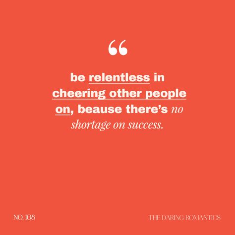 QUOTE by Lindsey Eryn of The Daring Romantics (IG: @lindseyeryn, @thedaringromantics)  be relentless, relentless woman quotes, relentless quotes, relentless woman, relentless, cheerleader, cheer on others, cheer on others quotes, cheer on others quote, cheer on your friends quotes, success, successful, successful quotes, successful woman, successful woman quotes, successful woman quotes entrepreneurship, entrepreneurship quotes, entrepreneurship for women, entrepreneurship quotes, successes Successful Woman Quotes, Relentless Woman, Relentless Quotes, Your Friends Quotes, Other Woman Quotes, Lindsey Eryn, Quotes Entrepreneurship, Woman Successful, Quotes Successful