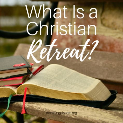 What Is a Christian Retreat? - Retreat Center Nashville - The Hiding Place Retreat Center Design, Christian Retreat Themes, What Is A Christian, The Hiding Place, Christian Retreat, Savings And Investment, Retreat Center, Life Management, Word Meaning