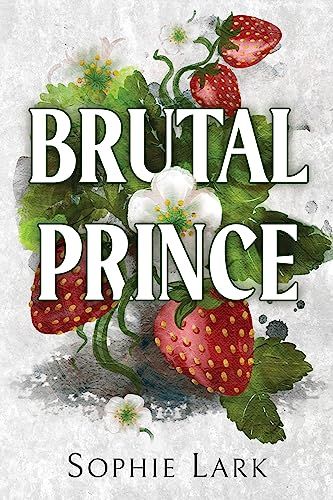 Brutal Prince (Brutal Birthright, #1) Callum Griffin, Brutal Prince, Irish Mafia, Sophie Lark, Adult Romance Novels, Bloom Book, Bedroom Scene, Arranged Marriage, Popular Books