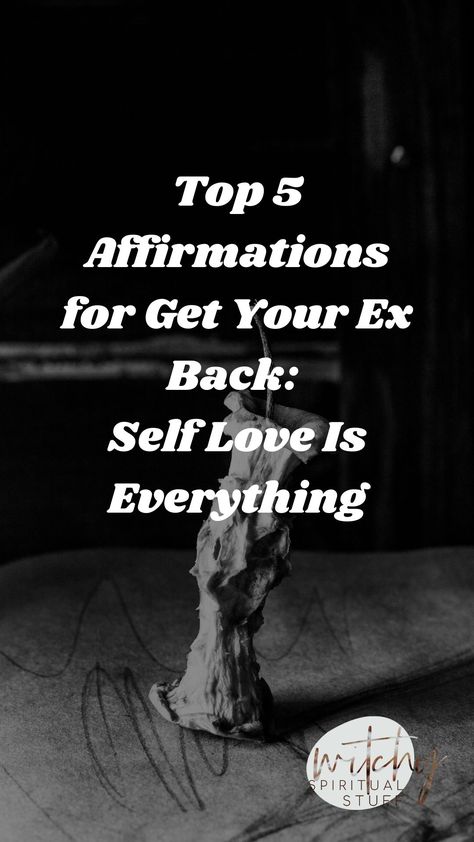 Affirmations Ex Back, Affirmation For Ex Back, Get Him Back Affirmations, Manifesting My Ex Back, Manifest Ex Back Affirmations, Get Your Ex Back Affirmations, Manifesting Ex Back, Ex Affirmations, Ex Back Affirmations