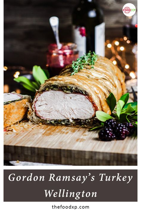 Chicken Wellington Recipe Gordon Ramsay, Turkey Wellington Recipe, Chicken Wellington Recipe, Elevated Thanksgiving, Turkey Wellington, Chicken Wellington, Gourmet Thanksgiving, Turkey Cutlet Recipes, Meat Stuffing