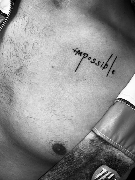 Nothing Is Impossible Tattoo, Believe Tattoo Men, Tattoo Chest Men, Phrase Motivation, Journey Tattoo, Believe Tattoos, Biblical Tattoos, Good Tattoo Quotes, Tattoo Chest