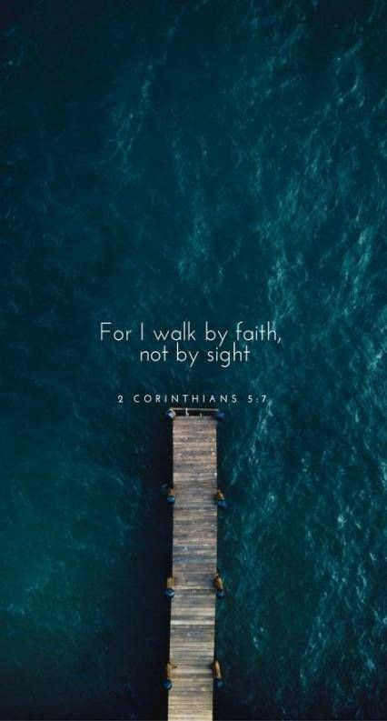 I Walk By Faith Not By Sight, Christian Medical Wallpaper, 2corinthians 5:7, For We Walk By Faith Not By Sight, 2 Corinthians 5 7 Wallpaper, Minimalist Bible Verse Wallpaper, Biblical Wallpaper, Bybel Verse, By Faith Not By Sight