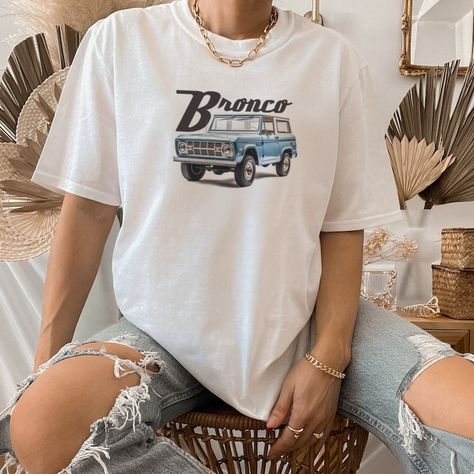 Bronco Shirt, Vintage Ford Bronco, Style Graphic Tee, Cars Tees, Car Shirts, Ford Bronco, Muscle Car, Vintage Car, Twill Tape