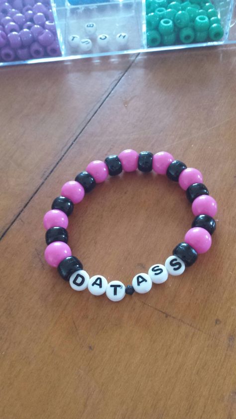 Dat Ass Kandi Bracelet Cursed Bracelet, Rave Candy Ideas, Unique Kandi Ideas, Candy Bracelet Ideas, Kandi Phrases, Candy Bracelets, Rave Candy Bracelets, Kandi Words Ideas, Rave Kandi