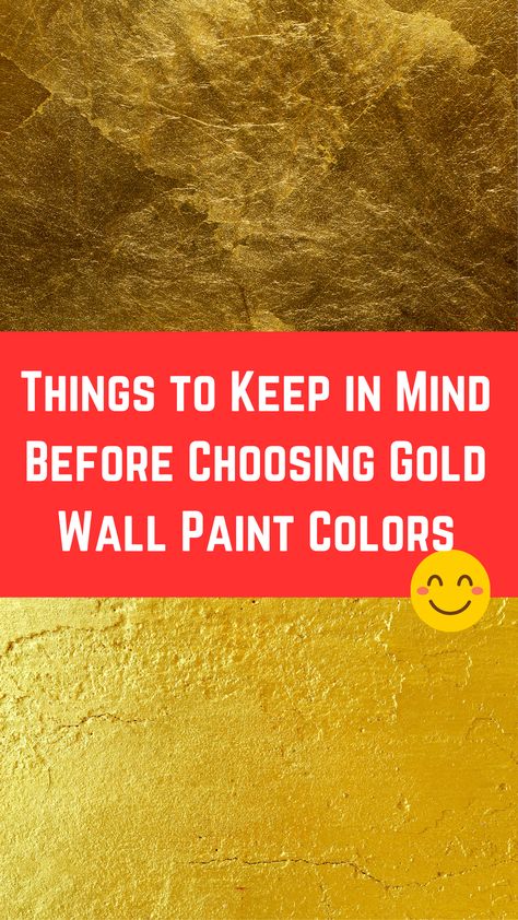 Things to Keep in Mind Before Choosing Gold Wall Paint Colors Gold Painted Ceiling Ideas, Gold Wall Bedroom Ideas, Gold Feature Wall Living Room, Metallic Gold Wall Paint Living Room, Pink And Gold Painted Walls, Gold Walls Bathroom, Muted Gold Aesthetic, Green And Gold Wall Paint, Gold Leaf Wall Paint