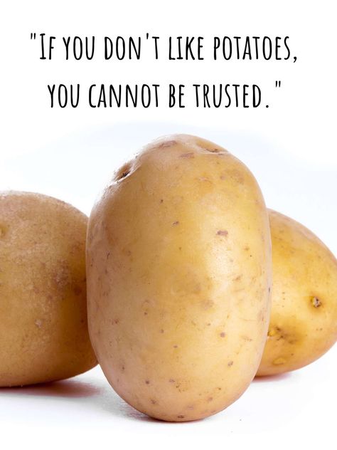 Best Potato Quotes for Food Lovers - Darling Quote Quotes For Food, Potato Wallpaper, Potato Quotes Funny, Positive Potato Quotes, Potato Puns Funny, Salad Quotes, Potato Quotes, Potato Nutrition Facts, Potato Meme