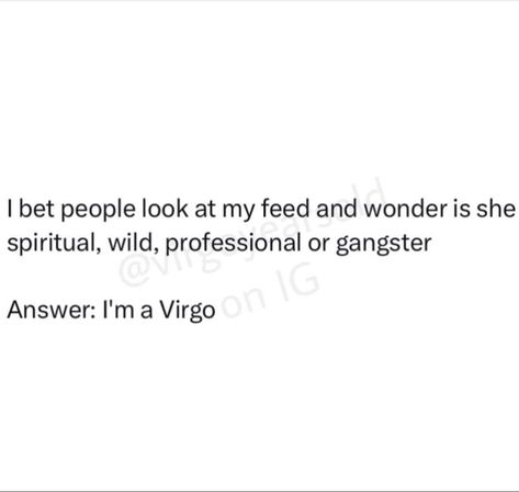 #Virgo #astrology #virgoseason #zodiac #horoscopes #memes #funny #witchyvibes #zodiacmemes #zodiacpersonality #virgolife #earthsign #earth #mercury Virgo Humor Funny Truths, Virgo Memes Funny, Funny Virgo Quotes, Funny Virgo, September Virgo, Virgo Things, Virgo Energy, Virgo Goddess, Virgo Signs