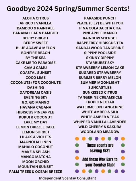 Hey friends 👋��🏻 Here's a list of all the scents that will be leaving us soon. Let me know if you want to stock up. Remember we have a combine and save when you buy 5 bars & get 1 free!💜🛍️🔗 👉🏻https://meme96.scentsy.us Scents List, Strawberry Lemon Cake, Rainbow Sherbet, Scentsy Scent, Blue Agave, Strawberry Lemon, Summer Scent, Hibiscus Tea, Summer Berries