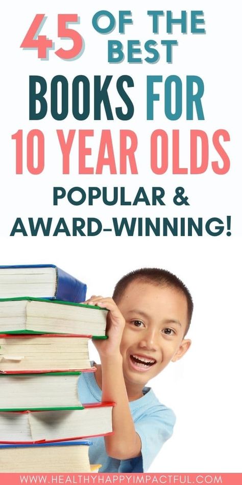 50 Best Books for 10 Year Olds to Read in 2023 Books To Read For 10-12, Books For 10 Year Girl, Books For Boys 10-12, Books For Kids 10-12, Good Books To Read 10-12, Best Books To Gift, Kids Chapter Books, Babysitting Ideas, Books For Girls