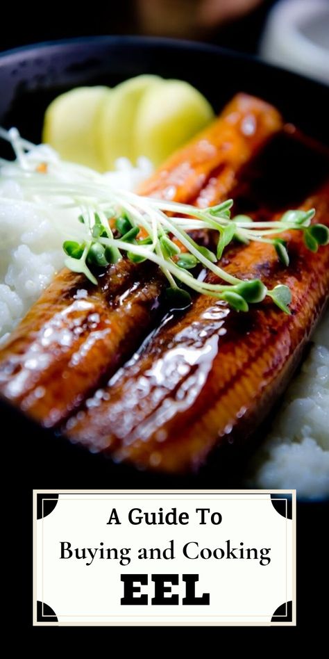 Eel Recipe Dishes, Smoked Eel Recipes, Eel Recipe, Eel Recipes, Eel Sushi, Sushi Fillings, Roast Chicken And Gravy, Scottish Dishes, Learning To Cook