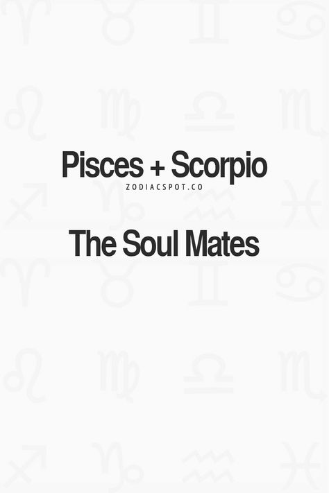 Scorpio Couple Tattoo, Pisces X Scorpio, Pisces X Scorpio Couple, Pisces Woman Scorpio Man, Scorpio And Pisces Relationship, Famous Pisces, Scorpion Queen, Pisces Relationship, Scorpio Compatibility