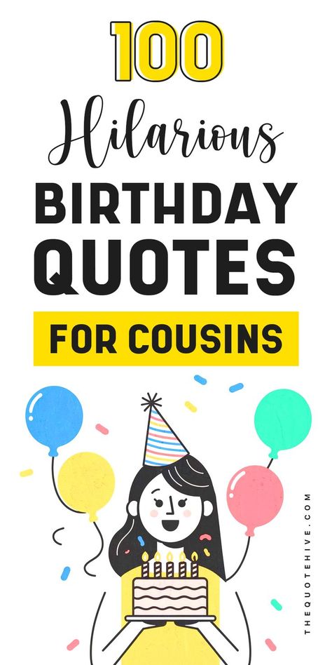 Send your cousin a funny and memorable birthday message with these hilarious birthday quotes. Birthday Wishes To A Cousin, Funniest Birthday Wishes, Hilarious Birthday Quotes, Quotes For Cousins, Funny Birthday Quotes, Funny Birthday Wishes, Good Day Wishes, Cousin Quotes, Gift Card Ideas