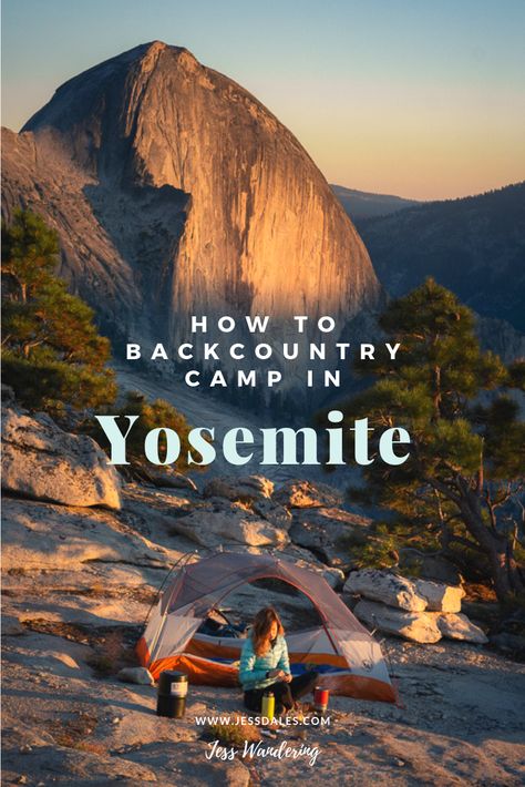 Everything you need to know to backpack in Yosemite, including how to get permits, the best camping spots, and gear! #Yosemite #hiking #hikes #camping Hiking Yosemite, Yosemite Itinerary Summer, Camping Yosemite, Autocamp Yosemite, Backpacking For Beginners, Hiking Half Dome Yosemite, Yosemite Camping, Backcountry Camping, Yosemite Falls