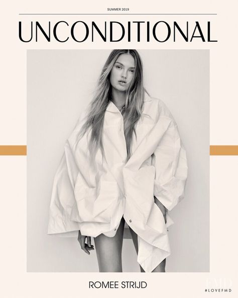 Cover of Unconditional with Romee Strijd, June 2019 (ID:50542)| Magazines | The FMD #lovefmd Unconditional Magazine, Romee Strijd, Fashion Cover, Smart Women, Img Models, Fashion Catalogue, Sleek Fashion, Fashion Editor, Summer 2019