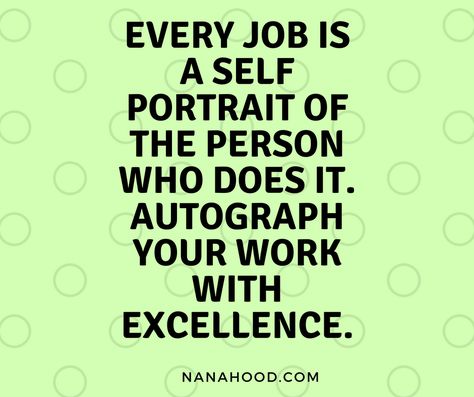 Your Job Think for a minute about the people you know who excel at what they do. Whether they are a dog walker, janitor, teacher, farmer, blogger or executive, the people who [...] Workplace Quotes, Staff Motivation, Teamwork Quotes, Job Quotes, Be Rich, Work Motivation, Leadership Quotes, Work Quotes, Dog Walker