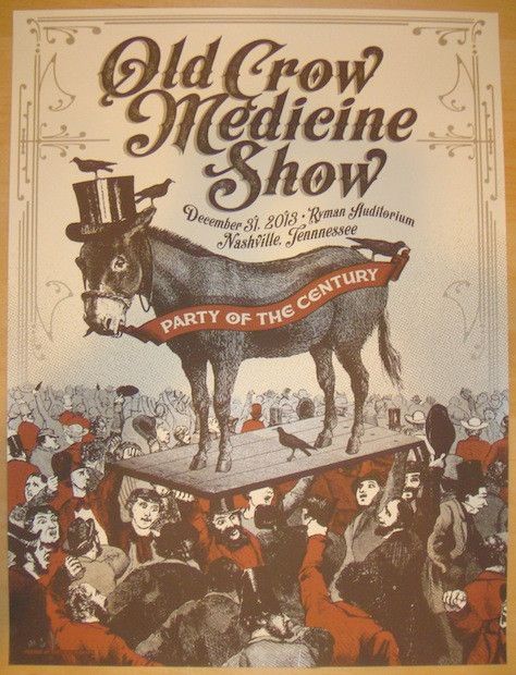 Old Crow Medicine Show - Nashville NYE Concert Poster Rock Poster Design, Crow Medicine, Old Crow Medicine Show, Old Circus, Concert Date, Music Help, Concert Poster, Love Posters, Rock Posters