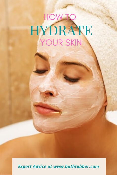 How to hydrate skin - expert advice. Find out how to hydrate skin in the tub. Medical esthetician Ann Webb explains the best way to hydrate skin. Get recipe for a DIY face mask to hydrate skin and skin care routine for moisture and glow. Face products to hydrate skin. #howtohydrateskin #bestwaytohydrateskin #facemasktohydrateskin  #hydrateskinfaceproducts Hydrate Face Diy, Hydrate Face, Diy Foot Soak, Medical Esthetician, Hydrate Your Skin, Enzyme Peel, Hydrating Face Mask, Glow Face, Face Products