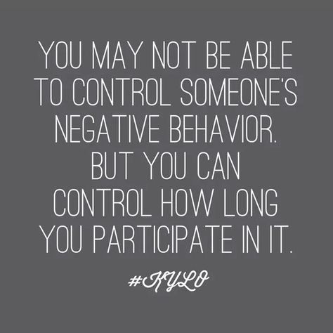 You may not be able to control someone's negative behaviour but you can control how long you participate in it♡ Instigate Quotes, Controlling Behavior, Danny Lee, Behavior Quotes, Moving On Quotes, This Is Your Life, Double Standards, Negative People, Life Quotes Love